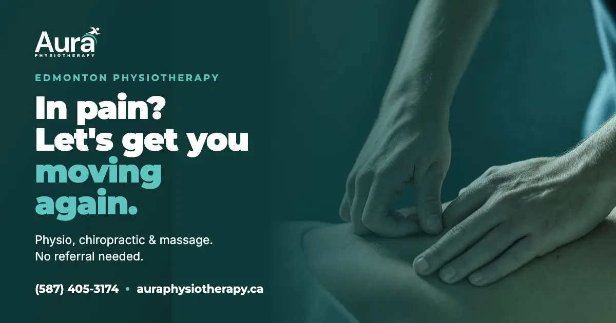 Aura Physiotherapy Edmonton - in pain, let's get you moving again. Physio, chiropractic and massage, no referral needed.
